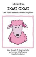IXMI OXMI: Der etwas andere Schreib-Ratgeber 374075091X Book Cover