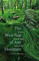 The West Side of Any Mountain: Place, Space, and Ecopoetry 087745955X Book Cover
