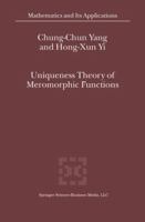 Uniqueness Theory of Meromorphic Functions 1402014481 Book Cover