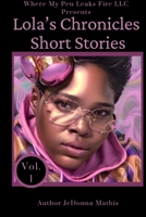 Lola's Chronicles Short Stories 1312877413 Book Cover