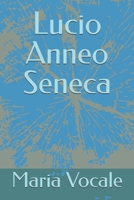 Lucio Anneo Seneca B0H992YJ24 Book Cover