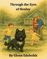 Through the Eyes of Henley B0GPZ39C2Q Book Cover