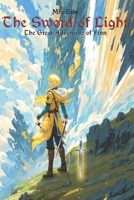 The Sword of Light: The great adventure of Finn B0BW345776 Book Cover