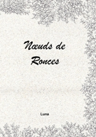Noeuds de ronces 2322131016 Book Cover