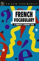 French Vocabulary: A Complete Learning Tool 0844239844 Book Cover