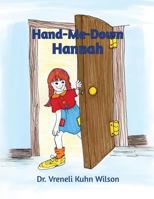 Hand-Me-Down Hannah 0999665316 Book Cover