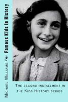 Famous Kids in History 1491276991 Book Cover