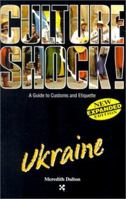 Ukraine (Culture Shock! A Survival Guide to Customs & Etiquette) 1558686320 Book Cover