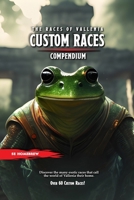 The Races of Vallenia: 5E Custom Race Compendium B0CK3H4ZWR Book Cover