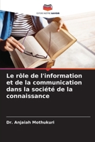 Le rôle de l'information et de la communication dans la société de la connaissance (French Edition) 6208022363 Book Cover