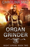 Organ Grinder 1989827322 Book Cover