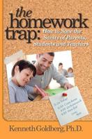 The Homework Trap 061557680X Book Cover