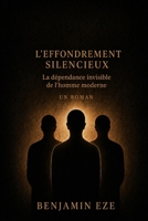 L'Effondrement Sillencieux (French Edition) B0GVDVQJPV Book Cover