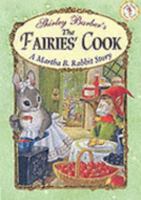 Classic Fairies Martha B. Rabbit and the Fairies Cook 086788987X Book Cover