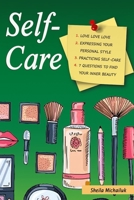 Sheila Michailuk-Self-Care B08NDZ2QDT Book Cover