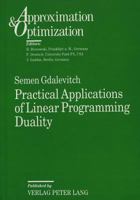 Practical Applications of Linear Programming Duality 3631467168 Book Cover