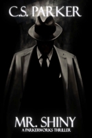 Mr. Shiny B0G3GYN963 Book Cover