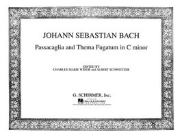 Passacaglia und Thema Fugatum in C Minor: Organ Solo 079354565X Book Cover