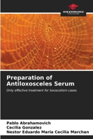 Preparation of Antiloxosceles Serum 6206887804 Book Cover