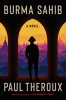 Burma Sahib: A Novel 006329754X Book Cover