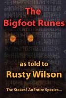 The Bigfoot Runes 0984935630 Book Cover
