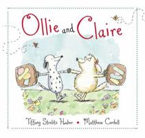 Ollie and Claire 0399256032 Book Cover
