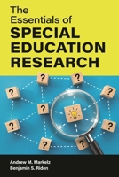 The Essentials of Special Education Research 1538193353 Book Cover