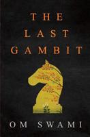 The Last Gambit 9352640926 Book Cover