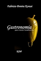 Gastronomia para novos cavalheiros (Portuguese Edition) 6501316715 Book Cover