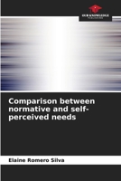 Comparison between normative and self-perceived needs 6207751396 Book Cover