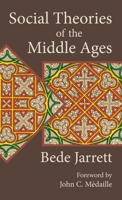 Social Theories of the Middle Ages: 1200-1500 188759339X Book Cover