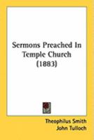 Sermons Preached in Temple Church 0526695803 Book Cover