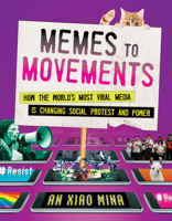 Memes to Movements: How the World's Most Viral Media Is Changing Social Protest and Power 0807056588 Book Cover