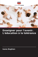 Enseigner pour l'avenir. L'éducation à la tolérance (French Edition) 6207954726 Book Cover