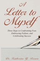 A Letter to Myself 1962783219 Book Cover