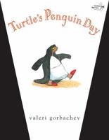 Turtle's Penguin Day 0375945644 Book Cover