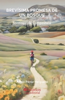 Brevísima promesa un bosque (Spanish Edition) B0CR7SJFJ7 Book Cover