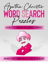 Agatha Christie Word Search Puzzles: Easy to Read in Large Print B09PW4W6B6 Book Cover