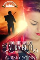 For the Love of Laura Beth : A Chicago Christmas #4 1946560138 Book Cover