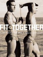 Fit Together: How to Double Your Fitness Results with a Partner 0789308665 Book Cover