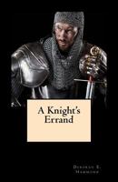 A Knight's Errand 1979223114 Book Cover