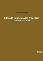 Bilan de la sociologie francaise contemporaine (European sociology) 1514251116 Book Cover