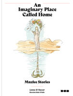 An Imaginary Place Called Home: Mnzlee Stories 191216549X Book Cover