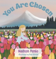 You Are Chosen B0F11D5WLQ Book Cover