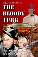 The Bloody Turk 1365256669 Book Cover