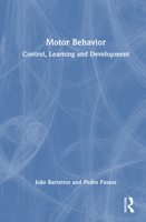 Motor Behaviour: Control, Learning and Development 1032893656 Book Cover