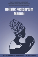 Holistic Postpartum Manual B0CBJFBSDL Book Cover