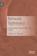 Network Diplomacy: Contributing to Peace in the 21st Century 981197005X Book Cover