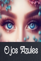 Ojos Azules (Spanish Edition) B0F4MJBLVB Book Cover
