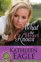 What the Heart Knows 0380803097 Book Cover